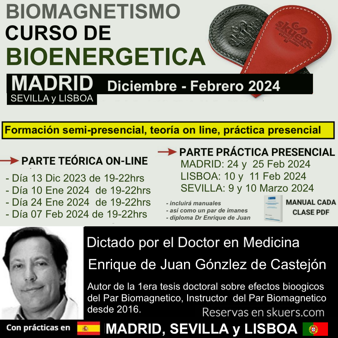 Reserva Curso Dr Enrique de Juan de Bioenergética 2o Nivel - Madrid, Sevilla , Lisboa 2024  (FORMACION SEMIPRESENCIAL)